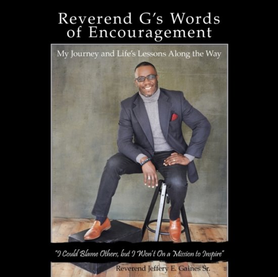 Cover for Sr Reverend Jeffery E Gaines · Reverend G's Words of Encouragement (Paperback Book) (2022)