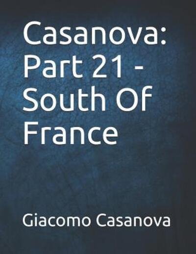 Casanova - Giacomo Casanova - 图书 -  - 9781093772678 - 2019年4月16日