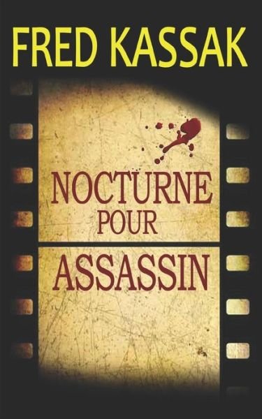 Cover for Fred Kassak · Nocturne pour assassin (Paperback Book) (2018)