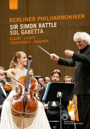 Cover for Rattle Simon / Gabetta Sol / Berliner Philharmoniker · Sir Simon Rattle And Sol Gabetta (DVD) (2016)