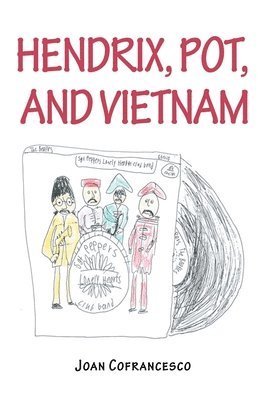 Cover for Joan Cofrancesco · Hendrix, Pot, and Vietnam (Book) (2024)