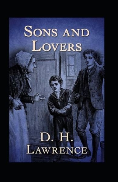 Cover for D H Lawrence · Sons and Lovers annotated (Paperback Book) [Illustrated edition] (2022)