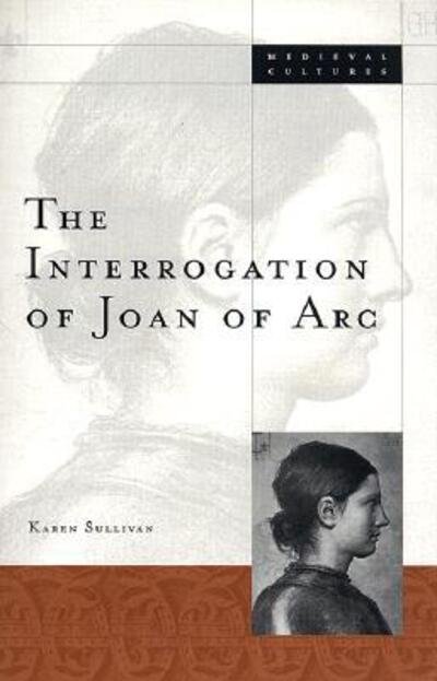 Cover for Karen Sullivan · Interrogation of Joan of Arc (Paperback Book) (1999)