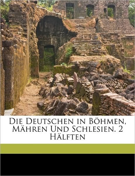 Cover for Bendel · Die Deutschen in Böhmen, Mähren (Book)