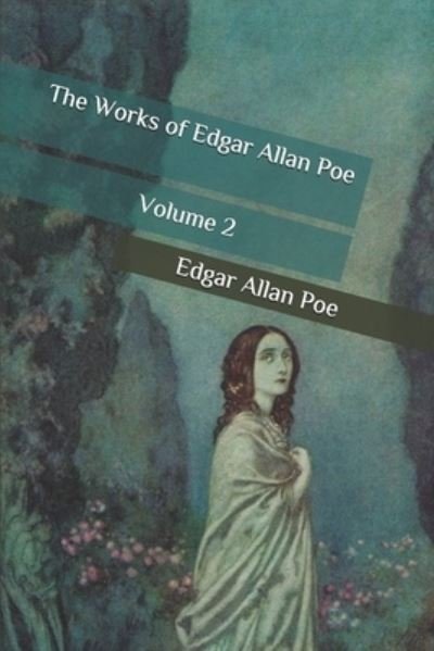 Cover for Edgar Allan Poe · The Works of Edgar Allan Poe: Volume 2 (Paperback Book) (2020)