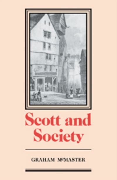 Cover for Graham McMaster · Scott and Society (Hardcover Book) (1982)