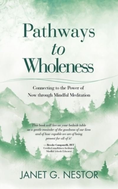 Cover for Janet G. Nestor · Pathways to Wholeness (Book) (2023)