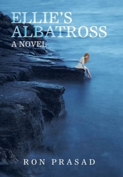 Cover for Ron Prasad · Ellie's Albatross (Book) (2022)