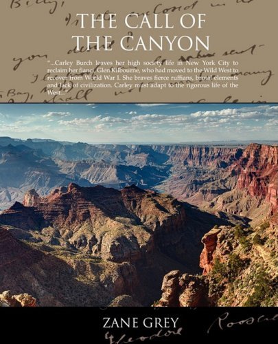 Cover for Zane Grey · The Call of the Canyon (Paperback Book) (2008)