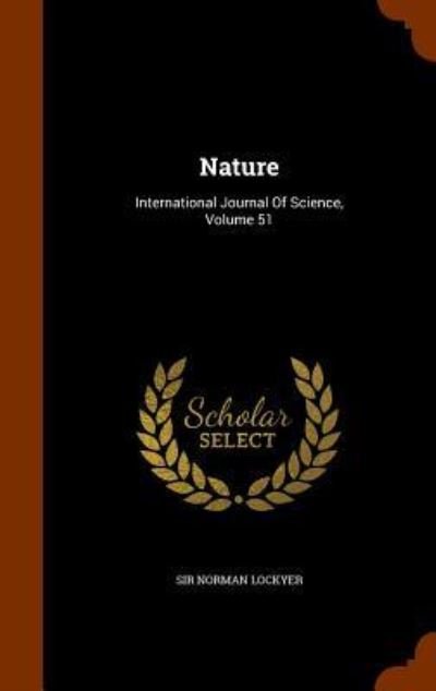 Cover for Sir Norman Lockyer · Nature (Hardcover Book) (2015)