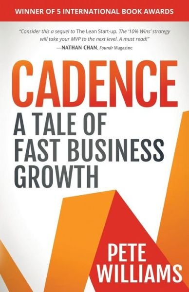 Cover for Pete Williams · Cadence: A Tale of Fast Business Growth (Paperback Book) (2018)