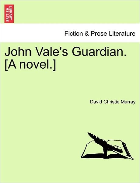 Cover for David Christie Murray · John Vale's Guardian. [a Novel.] (Paperback Book) (2011)