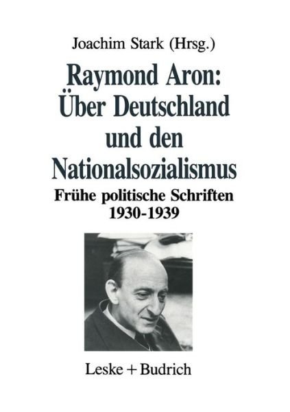 Cover for Joachim Stark · UEber Deutschland Und Den Nationalsozialismus: Fruhe Politische Schriften 1930-1939 (Paperback Book) [1993 edition] (2012)