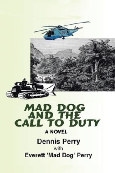 Cover for Dennis Perry · Mad Dog and the Call to Duty (Paperback Book) (2021)