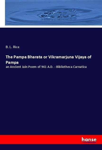 Cover for Rice · The Pampa Bharata or Vikramarjuna (Book) (2021)