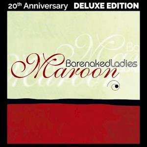 Cover for Barenaked Ladies · Maroon: 20th Anniversary Edition (LP) [Limited edition] (2021)