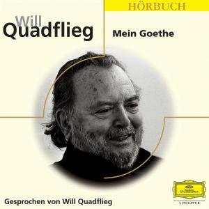 Cover for Will Quadflieg · Mein Goethe (CD) (2005)