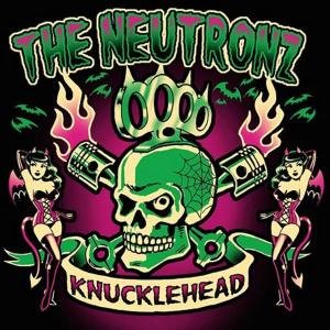 Cover for The Neutronz · Knucklehead (CD) (2012)