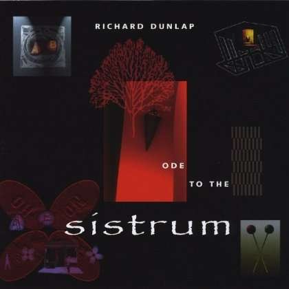 Cover for Richard Dunlap · Ode to the Sistrum (CD) (2003)