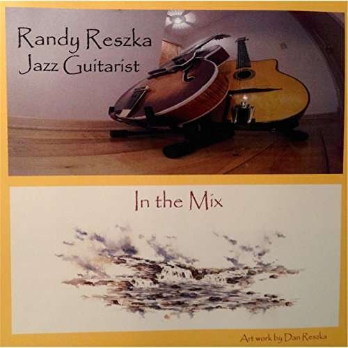 Cover for Randy Reszka · In the Mix (CD) (2014)