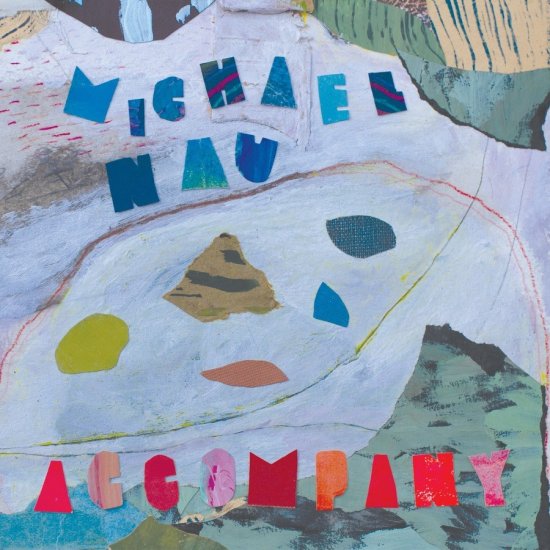 Cover for Michael Nau · Accompany (LP) [Limited edition] (2023)