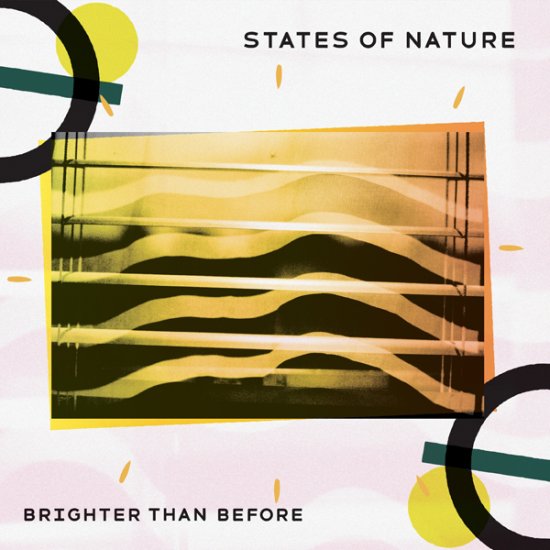 Cover for States of Nature · Brighter Than Before (LP) (2024)