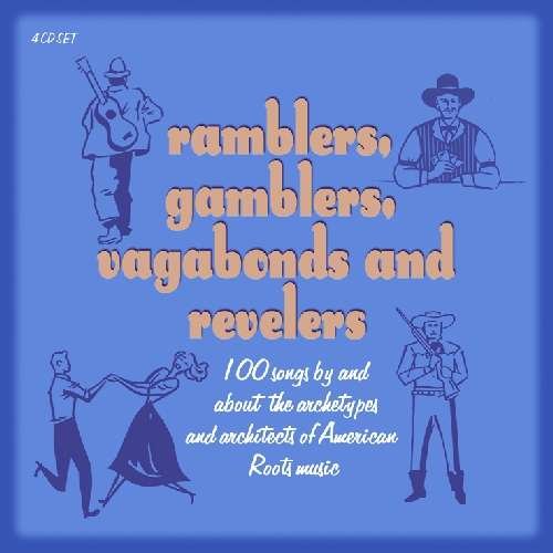 Cover for Ramblers Gamblers Vagabonds &amp; Revelers, Various Artists · Ramblers Gamblers Vagabonds &amp; Revelers (Import-gb (CD) (2012)