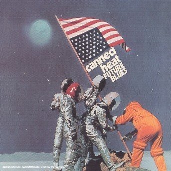 Future Blues - Canned Heat - 音乐 - MAGIC - 3700139301708 - 2007年7月30日