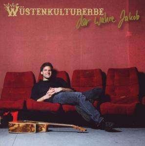 Cover for Der Wahre Jakob · Wustenkulturerbe (CD) (2009)