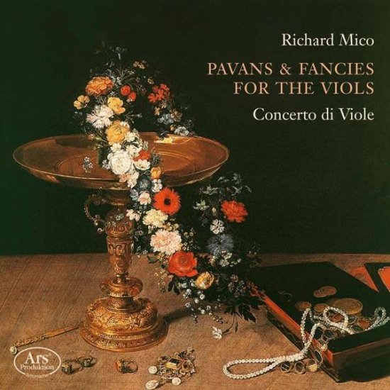Cover for Concerto Di Viole · Richard Mico: Pavans &amp; Fancies For The Viols (CD) (2020)