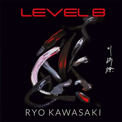 Cover for Ryo Kawasaki · Level8 (CD) [Japan Import edition] (2017)