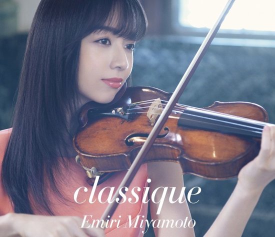Cover for Miyamoto Emiri · Classique <limited> (CD) [Japan Import edition] (2018)