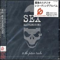 Cover for Sex Machineguns · To the Future Track (CD) (2003)