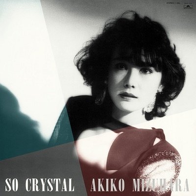 Cover for Akiko Mizuhara · So Crystal (LP) [Japan Import edition] (2022)