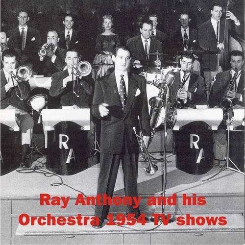 Cover for Ray Anthony · 1954 Tv Shows (CD) (2010)