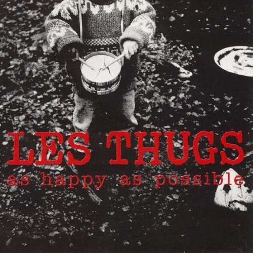 Cover for Les Thugs · As Happy As Possible (LP) (2016)
