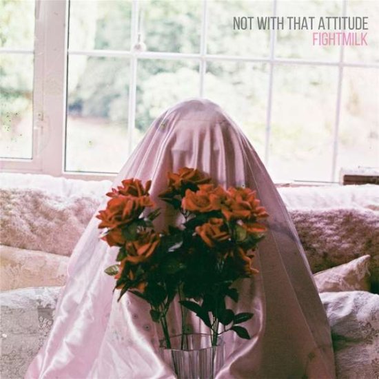 Cover for Fightmilk · Not With That Attitude (LP) [Coloured edition] (2018)