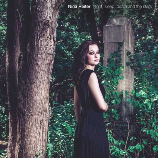 Cover for Reiter Nina · Night, Sleep, Death And The Stars (CD) (2016)