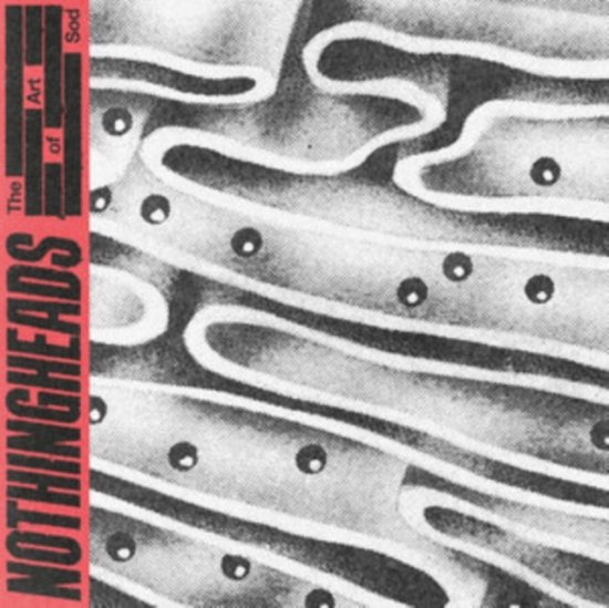 Cover for Nothingheads · The Art of Sod Indies Only (LP)
