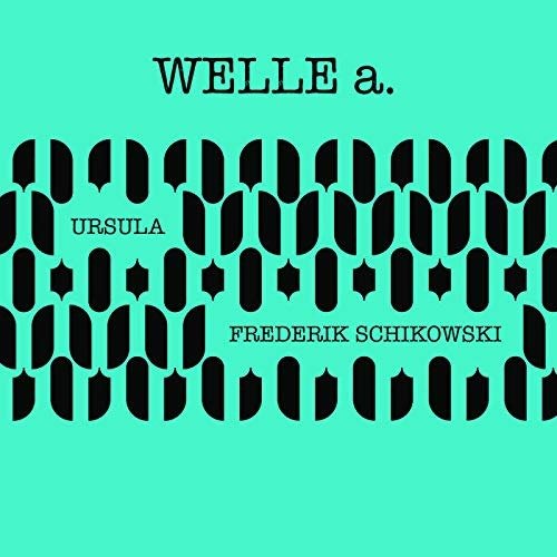 Cover for Welle A · Frederik Schikowski (Vinyl Sky Blue) (LP) (2021)