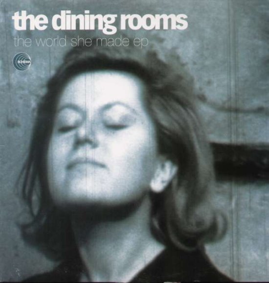 Cover for Dining Rooms · World She Made EP (LP) (2006)