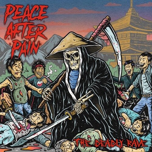 Cover for Peace After Pain · Deadly Rave (CD) (2025)