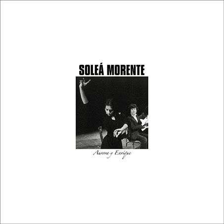 Cover for Solea Morente · Aurora Y Enrique (CD) (2022)