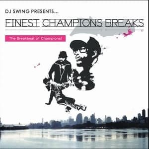 Cover for DJ Swing · Finest Champions Breaks (LP) (2011)