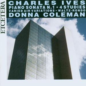 Cover for Donna Coleman · Charles Ives: Piano Sonata No.1, 4 Studies (CD) (2014)