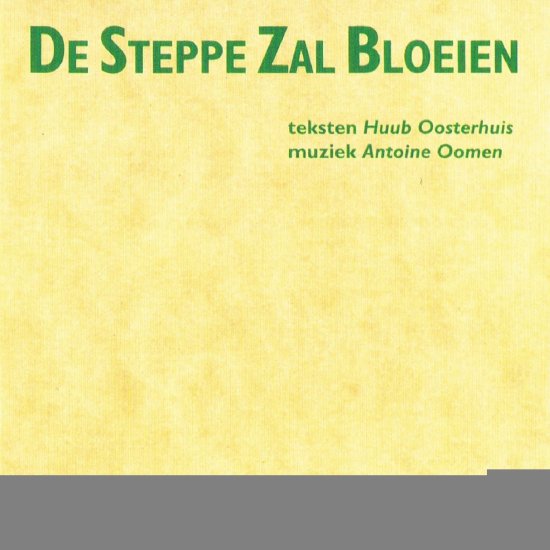 Cover for Oosterhuis Huub · De Steppe Zal Bloeien (CD) (2009)