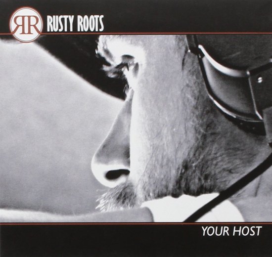 Cover for Rusty Roots · Your Host (LP) (2014)