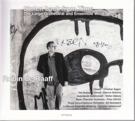 Cover for R. De Raaff · Stolen Back From Time (CD) (2017)