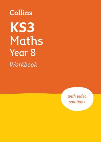 Cover for Collins KS3 · KS3 Maths Year 8 Workbook: Ideal for Year 8 - Collins KS3 Revision (Paperback Book) (2023)