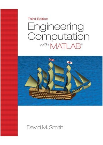 Engineering Computation with Matlab (3rd Edition) - David M. Smith - 图书 - Prentice Hall - 9780132568708 - 2012年2月24日